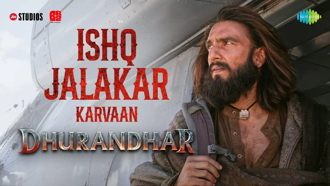 Ishq Jalakar Lyrics – Dhurandhar | Ranveer Singh 2025