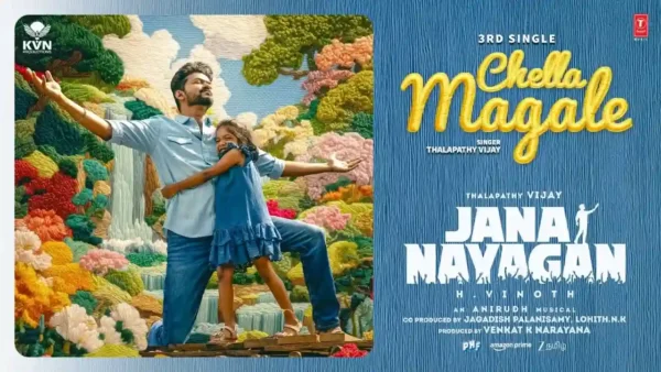 Chella Magale Lyrics - Anirudh Ravichander | Jana Nayagan 2025