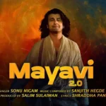 INAAM Lyrics - Anuv Jain | New Hindi Song 2025 3 Mayavi 2.0 Lyrics - Sonu Nigam | Sanjith Hegde 2025