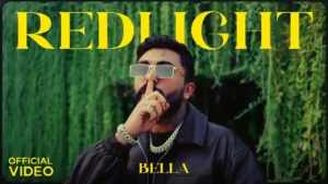 Redlight Lyrics - Bella | New Rap Song 2025