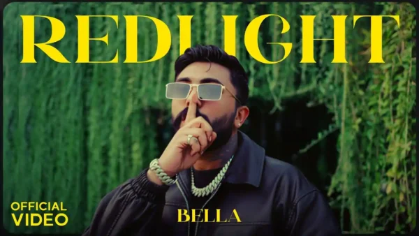 Redlight Lyrics - Bella | New Rap Song 2025