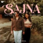 INAAM Lyrics - Anuv Jain | New Hindi Song 2025 2 Sajna Lyrics - Sonu Nigam, Paushali Sahu 2025
