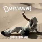 DOPAMINE LYRICS – Guru Randhawa 2026