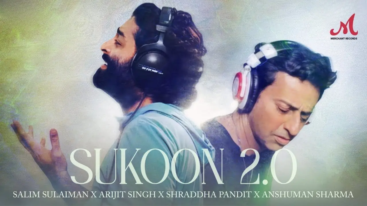 Sukoon 2.0 Lyrics – Arijit Singh, Salim Sulaiman 2026