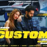 Custom Lyrics – Parmish Verma, Gurlez Akhtar 2026