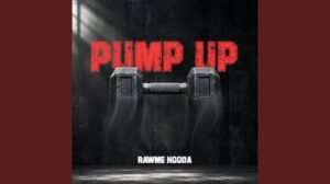 Pump Up Lyrics – RAWme Hooda 2026