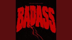 Badass Lyrics – Arjan Dhillon 2026
