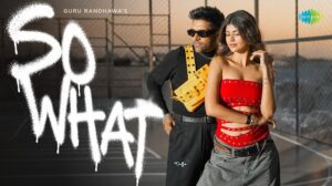 So What Lyrics - Guru Randhawa, Kiran Bajwa 2026