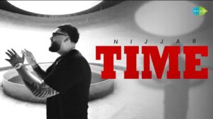 Time Lyrics – Nijjar | Autobiography 2026