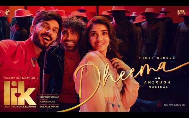 Dheema Lyrics - Anirudh | Love Insurance Kompany 2024