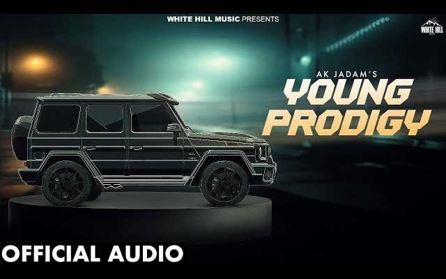 Young Prodigy Lyrics - Ak Jadam 2024